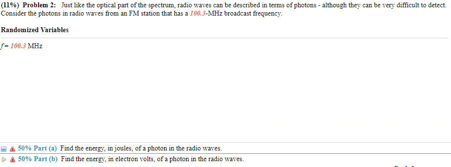 11 Problem 2 Just Like The Optical Part Of The Spectrum Radio Waves Can Be Described In Terms Of Photons Although 1
