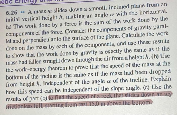 Netic 6 26 A Mass M Slides Down A Smooth Inclined Plane From An Initial Vertical Height H Making An Angle With The 1