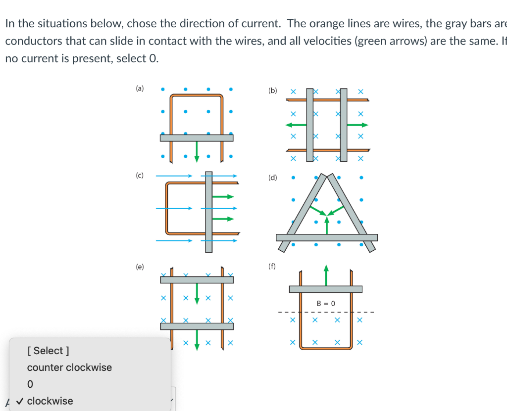 In The Situations Below Chose The Direction Of Current The Orange Lines Are Wires The Gray Bars Are Conductors That C 1