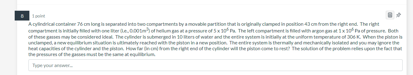 8 1 Point A Cylindrical Container 76 Cm Long Is Separated Into Two Compartments By A Movable Partition That Is Originall 1
