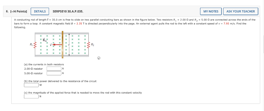 6 14 Points Details Serpse10 30 A P 035 My Notes Ask Your Teacher A Conducting Rod Of Length L 35 0 Cm Is Free To 1