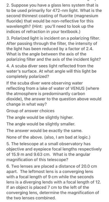 2 Suppose You Have A Glass Lens System That Is To Be Used Primarily For 472 Nm Light What Is The Second Thinnest Coati 1