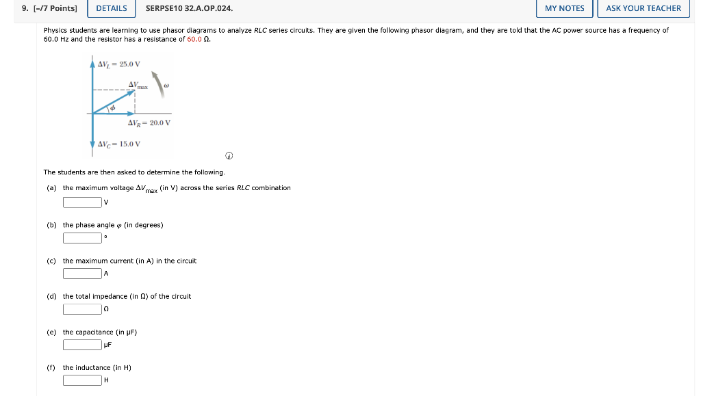 9 17 Points Details Serpse10 32 A Op 024 My Notes Ask Your Teacher Physics Students Are Learning To Use Phasor Diag 1