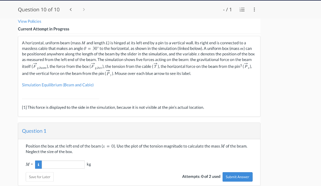 Question 10 Of 10 19 View Policies Current Attempt In Progress A Horizontal Uniform Beam Mass M And Length L Is H 1