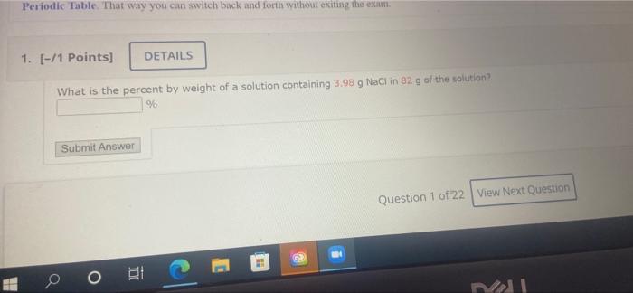 Periodic Table That Way You Can Switch Back And Forth Without Exiting The Exam 1 1 Points Details What Is The Per 1