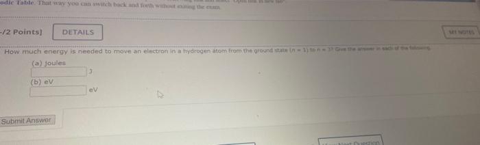 Odle Table That Way You Can Switch Back And White 2 Points Details How Much Energy Is Needed To Move An Electron In A 1