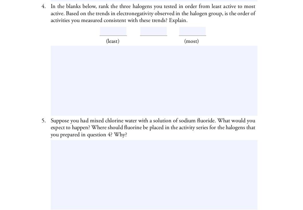 Part B Activities Of Halogens In The Spaces Below Write The Color You Observed For Each Of The Halogens In Hexane The 2