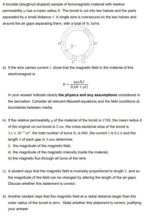 M A Toroidal Doughnut Shaped Sample Of Ferromagnetic Material With Relative Permeability U Has A Mean Radius R The To 1