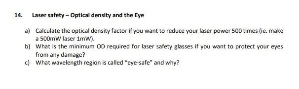 14 Laser Safety Optical Density And The Eye A Calculate The Optical Density Factor If You Want To Reduce Your Laser 1