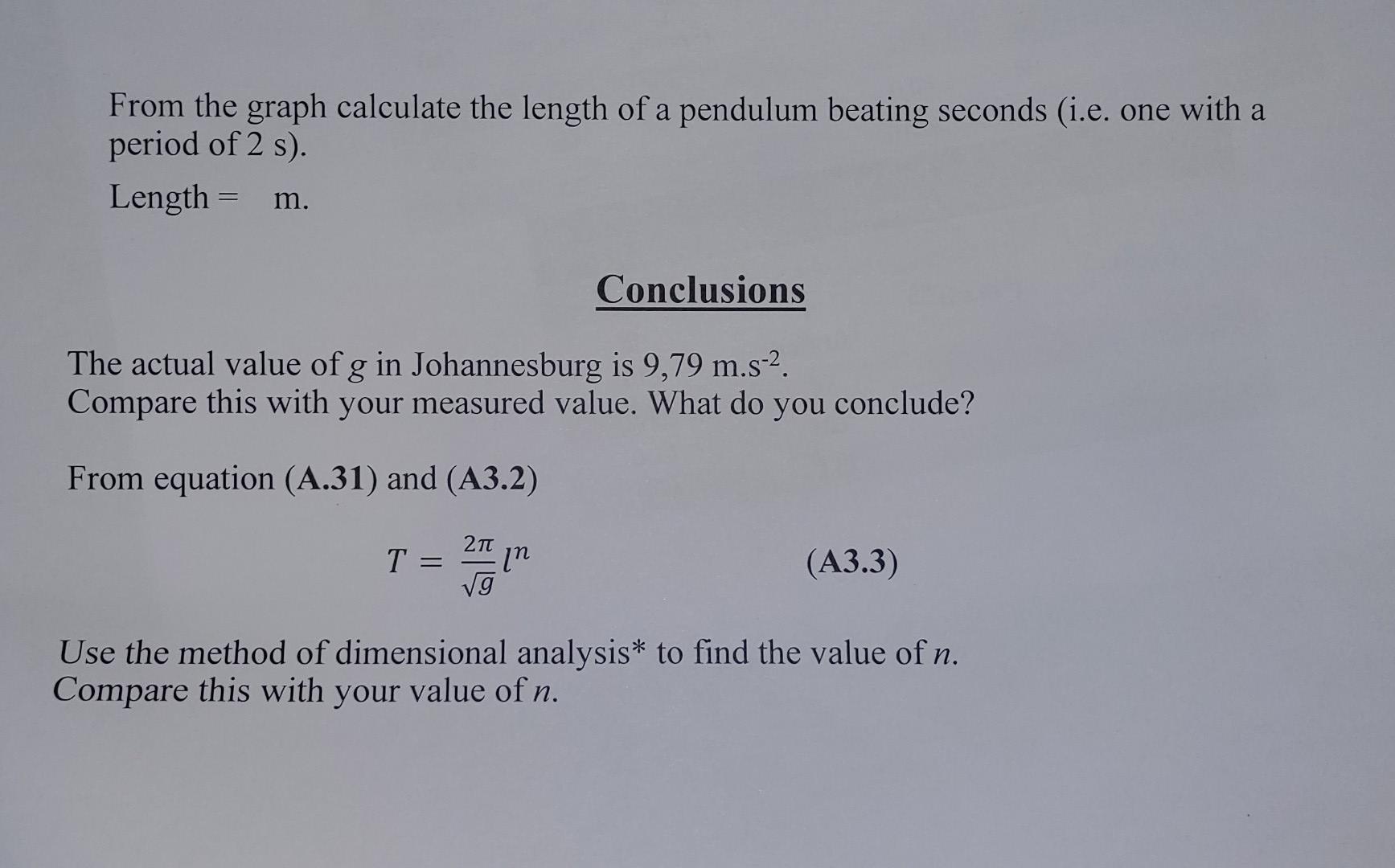 Experiment A3 Lab Report Results Length 1 No Of Time T Period T M Oscillation S S Log1 Log T S 0 47 50 68 67 0 3