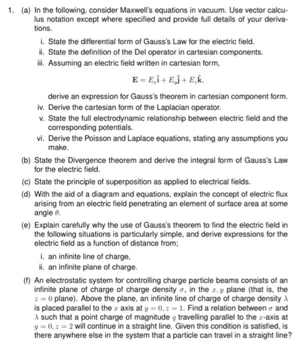 1 A In The Following Consider Maxwell S Equations In Vacuum Use Vector Calcu Lus Notation Except Where Specified A 1