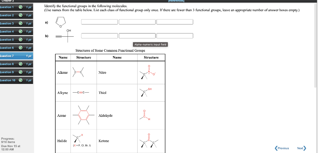 Identify The Functional Groups In The Following Molecules Use Names From The Table Below List Each Class Of Functiona 1