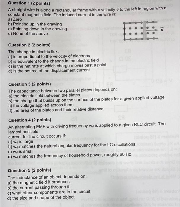 Question 1 2 Points A Straight Wire Is Along A Rectangular Frame With A Velocity I To The Left In Region With A Consta 1