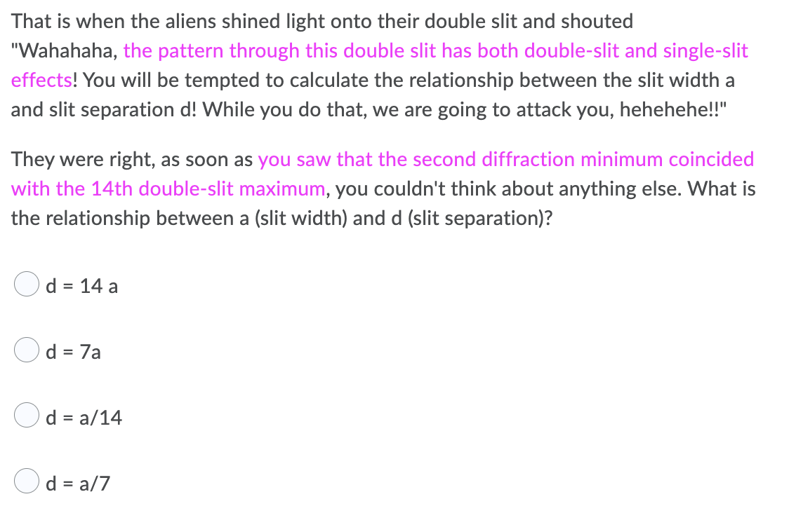 That Is When The Aliens Shined Light Onto Their Double Slit And Shouted Wahahaha The Pattern Through This Double Slit 1