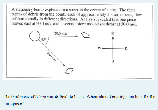 A Stationary Bomb Exploded In A Street In The Centre Of A City The Three Pieces Of Debris From The Bomb Each Of Approx 1