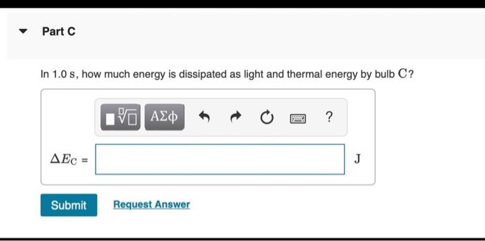 4 18 1 El 5ge Done 1 Of 2 Na In We 10a 414 D T C Part C In 1 0s How Much Energy Is Dissipated As Light And Thermal E 8