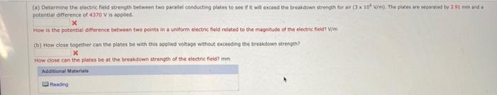 Determine The Electric Field Strength Between Two Paraliei Conducting Plates To See If It Will Exceed The Breakdown 1