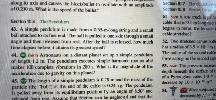 Along Its Axis And Causes The Block Bullet To Oscillate With An Amplitude Of 0 200 M What Is The Speed Of The Bullet S 1