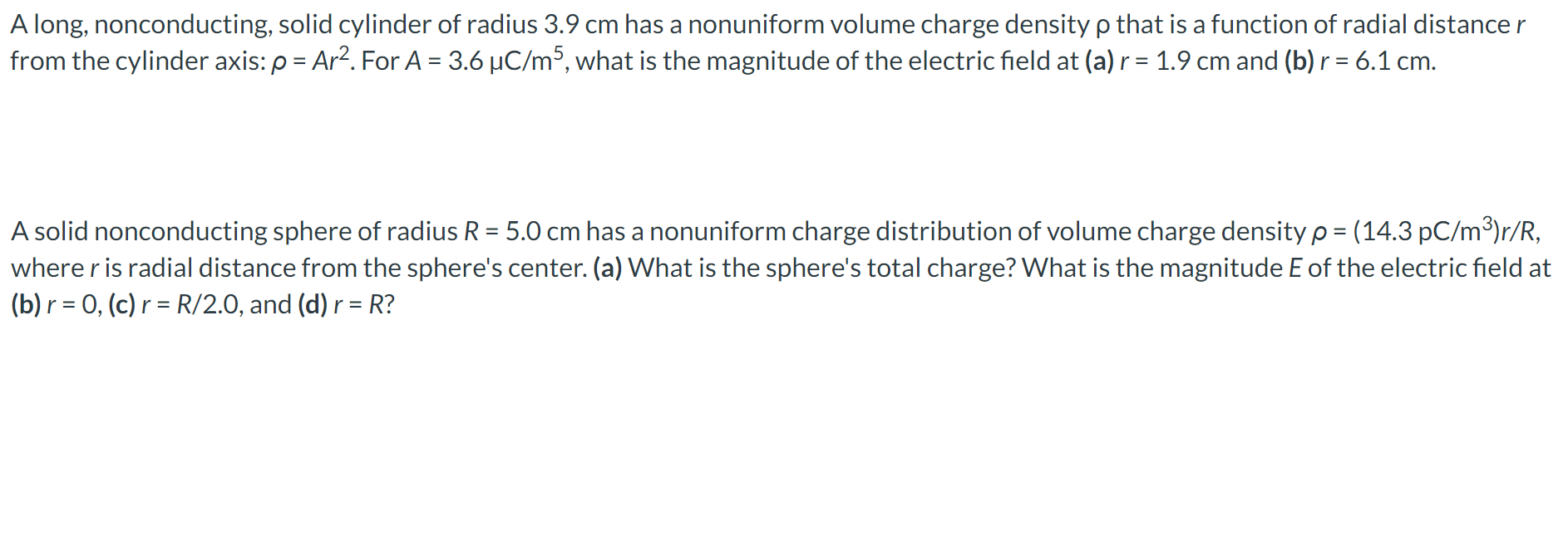 Along Nonconducting Solid Cylinder Of Radius 3 9 Cm Has A Nonuniform Volume Charge Density P That Is A Function Of Rad 1