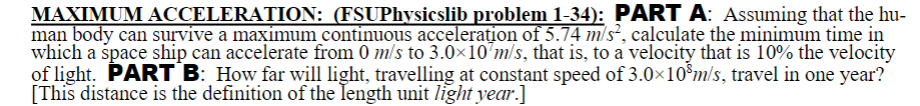 Maximum Acceleration Fsuphysicslib Problem 1 34 Part A Assuming That The Hu Man Body Can Survive A Maximum Continu 1