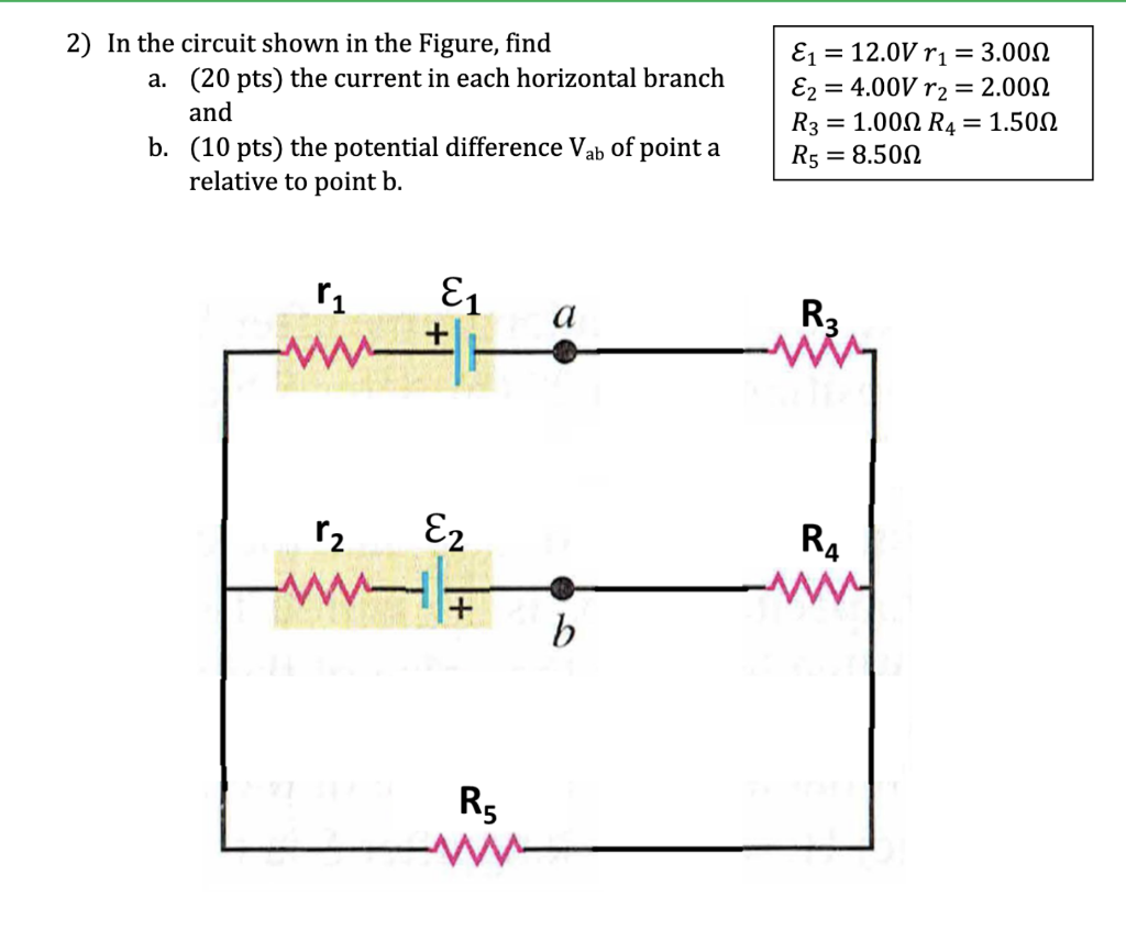 2 In The Circuit Shown In The Figure Find A 20 Pts The Current In Each Horizontal Branch And B 10 Pts The Potent 1