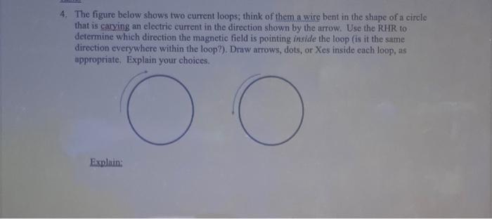 4 The Figure Below Shows Two Current Loops Think Of Them A Wire Bent In The Shape Of A Circle That Is Carying An Elect 1