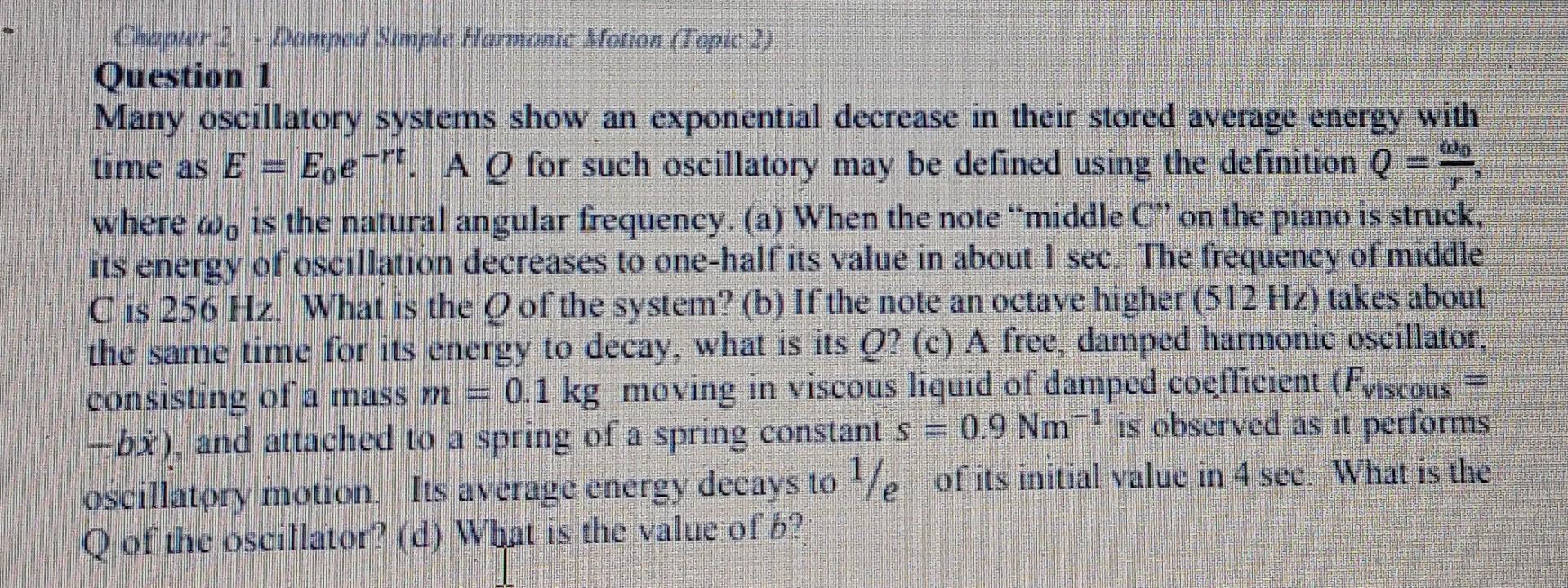 H Chapur Lampad Sumarle Harmonic Marion Impie 2 Question 1 Many Oscillatory Systems Show An Exponential Decrease In Th 1