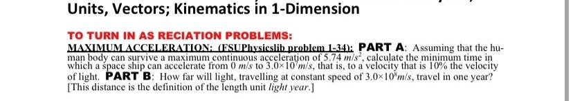 Units Vectors Kinematics In 1 Dimension To Turn In As Reciation Problems Maximum Acceleration Fsuphysicslib Problem 1