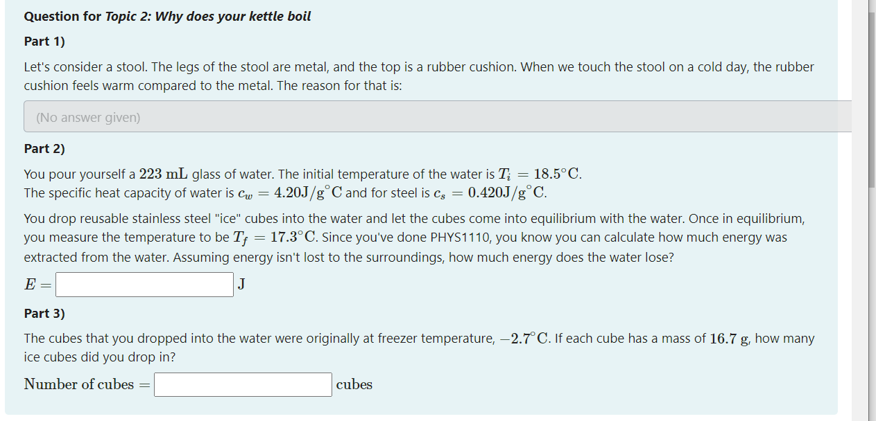 Question For Topic 2 Why Does Your Kettle Boil Part 1 Let S Consider A Stool The Legs Of The Stool Are Metal And The 1