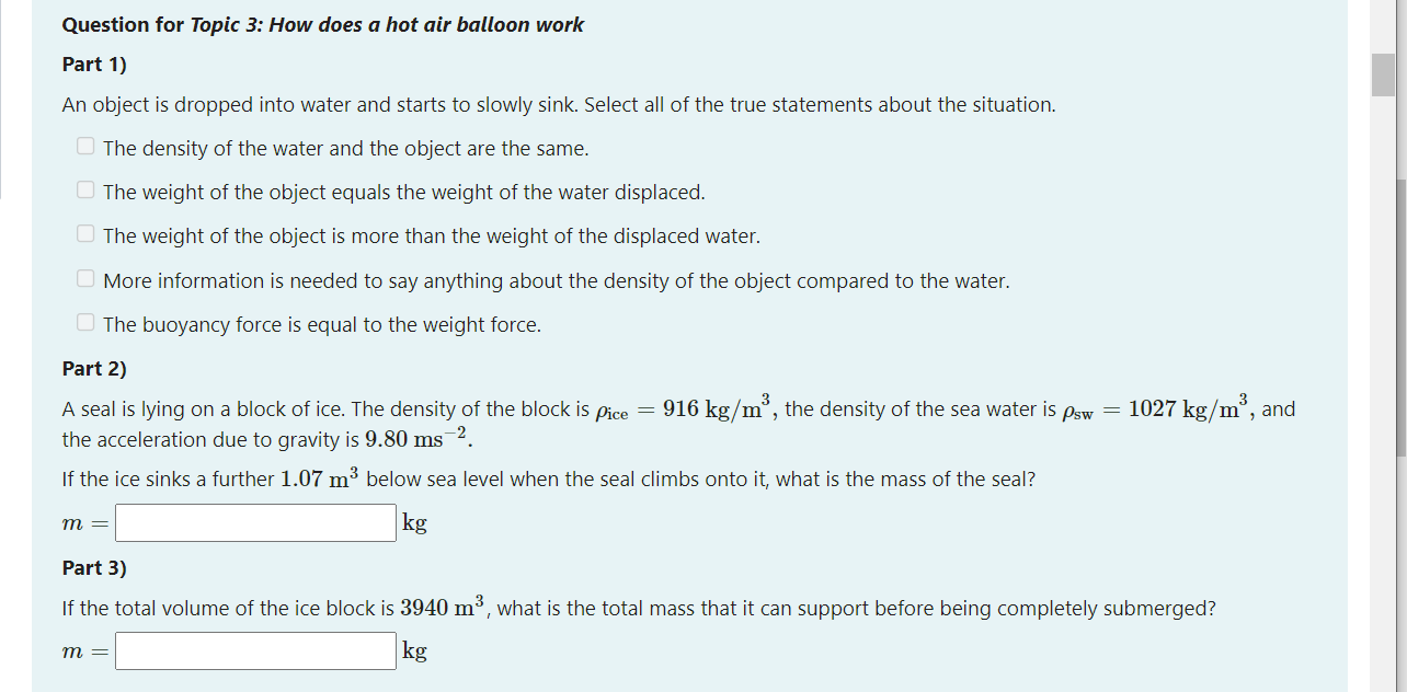 Question For Topic 3 How Does A Hot Air Balloon Work Part 1 An Object Is Dropped Into Water And Starts To Slowly Sink 1