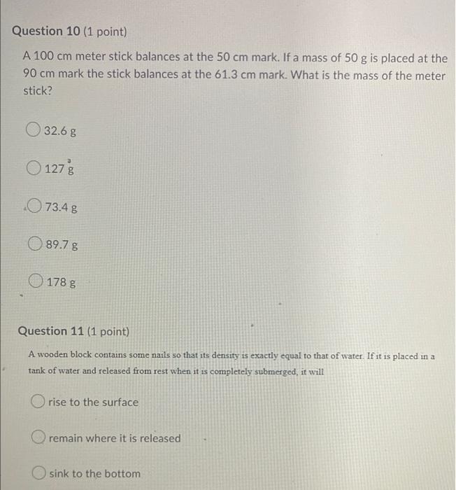 Question 10 1 Point A 100 Cm Meter Stick Balances At The 50 Cm Mark If A Mass Of 50 G Is Placed At The 90 Cm Mark The 1