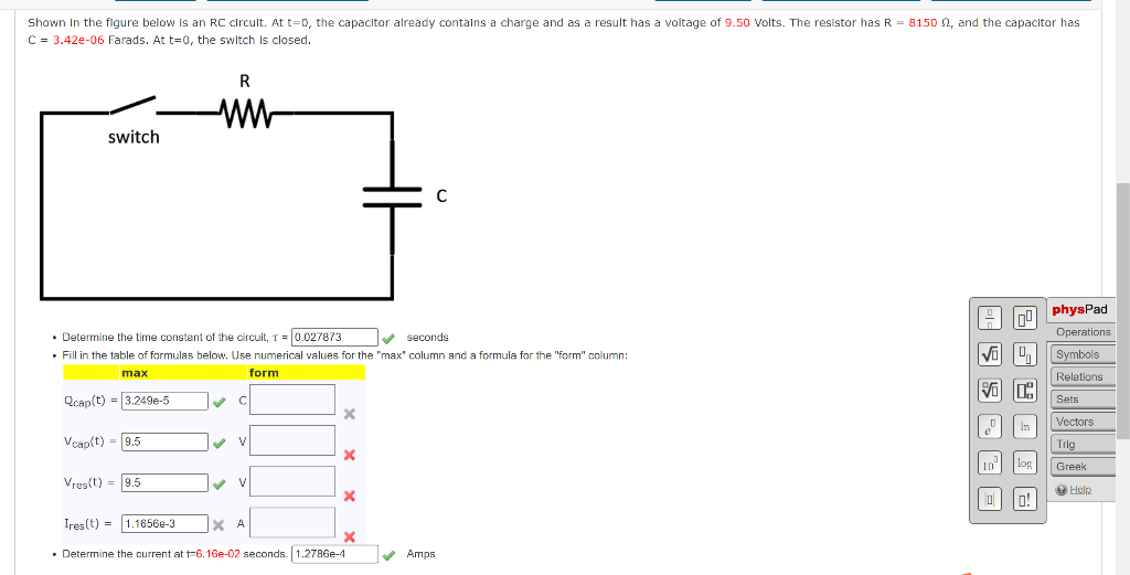 Shown In The Figure Below Is An Rc Circuit At T 0 The Capacitor Already Contains A Charge And As A Result Has A Voltag 1