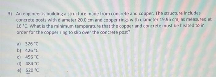 3 An Engineer Is Building A Structure Made From Concrete And Copper The Structure Includes Concrete Posts With Diamete 1