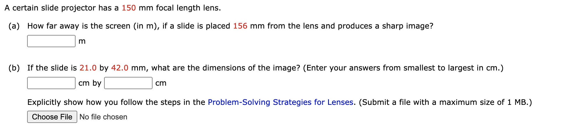 A Certain Slide Projector Has A 150 Mm Focal Length Lens A How Far Away Is The Screen In M If A Slide Is Placed 15 1