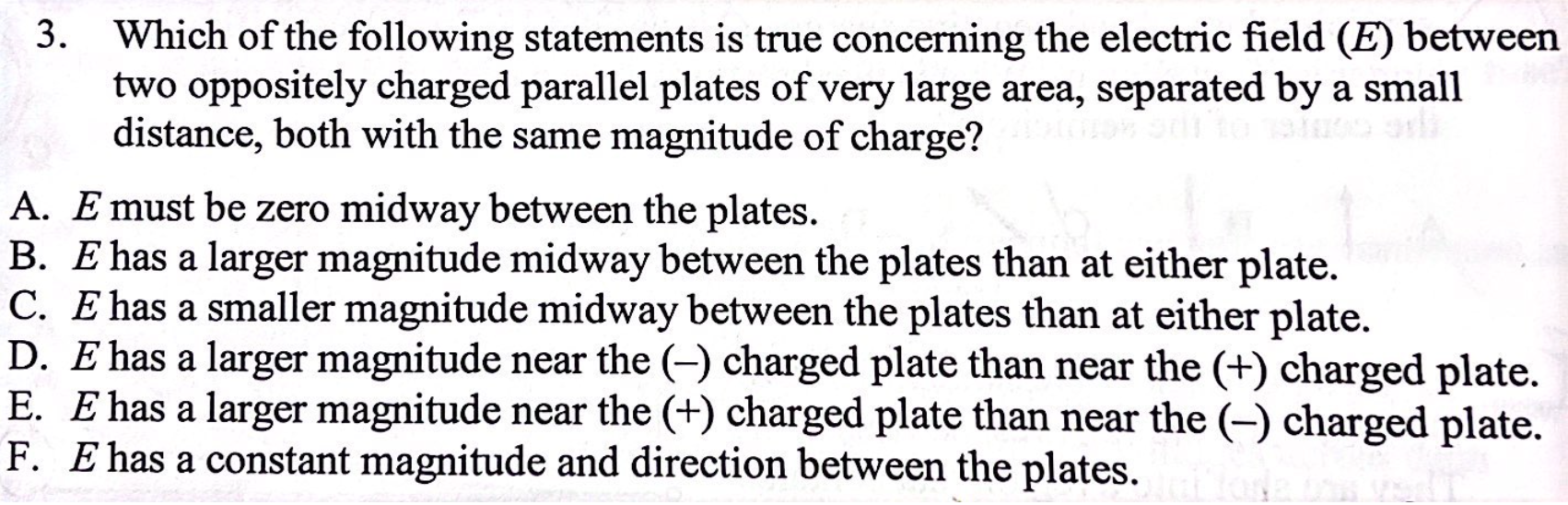 3 Which Of The Following Statements Is True Concerning The Electric Field E Between Two Oppositely Charged Parallel P 1