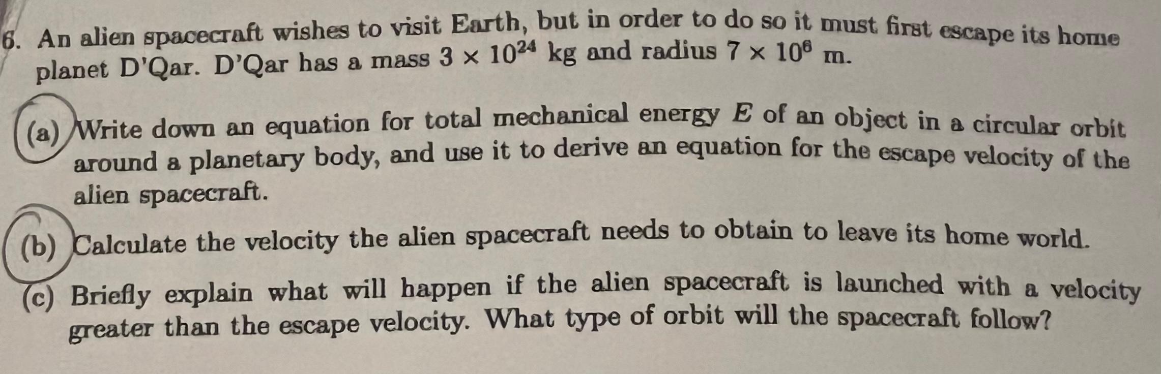 6 An Alien Spacecraft Wishes To Visit Earth But In Order To Do So It Must First Escape Its Home Planet D Qar D Qar Ha 1