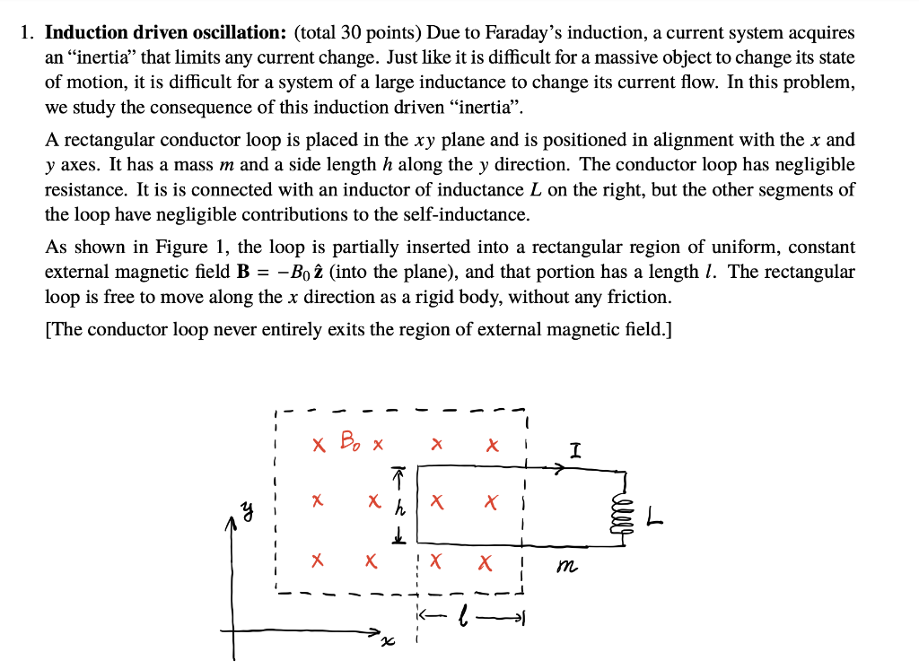 1 Induction Driven Oscillation Total 30 Points Due To Faraday S Induction A Current System Acquires An Inertia Th 1