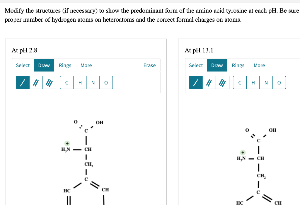 Modify The Structures If Necessary To Show The Predominant Form Of The Amino Acid Tyrosine At Each Ph Be Sure Proper 1