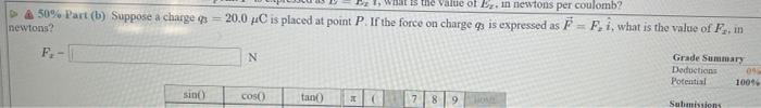 6 Problem 4 Two Charges Are Placed On The X Axis With The Positive Direction Towards The Right Of The Page As Shown 3