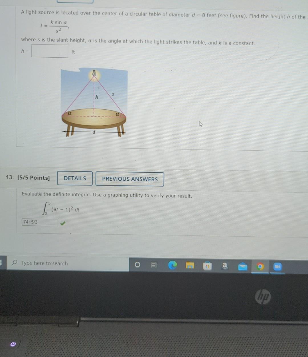 A Light Source Is Located Over The Center Of A Circular Table Of Diameter D 8 Feet See Figure Find The Height H Of 1