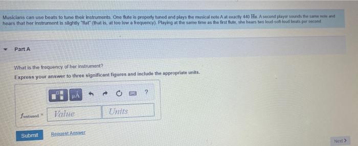 Musicians Can Use Beats To Tune Their Instruments One Fute Is Property Tuned And Plays The Musical Note At Exactly 440 H 1