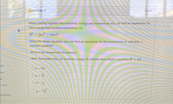 6 A Neutron Lives 900 S When At Rest Relative To An Observer How Fast Is The Neutron Moving Relative To An Observer Wh 3
