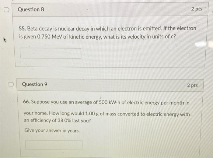 6 A Neutron Lives 900 S When At Rest Relative To An Observer How Fast Is The Neutron Moving Relative To An Observer Wh 5