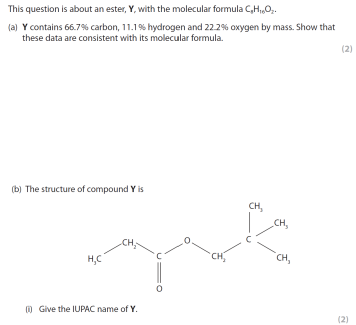 This Question Is About An Ester Y With The Molecular Formula C2h602 A Y Contains 66 7 Carbon 11 1 Hydrogen And 2 1