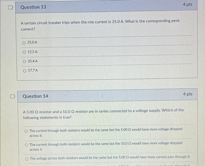 4 Pts Question 13 A Certain Circuit Breaker Trips When The Rms Current Is 25 0 A What Is The Corresponding Peak Current 1
