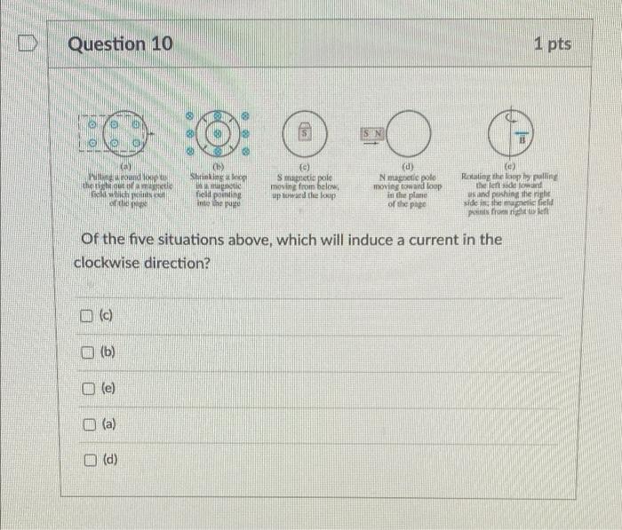 Ide Question 4 1 Pts A Circular Loop Of Wire With A Radius Of 4 0 Cm Is In A Uniform Magnetic Field Of Magnitude 0 060 T 4