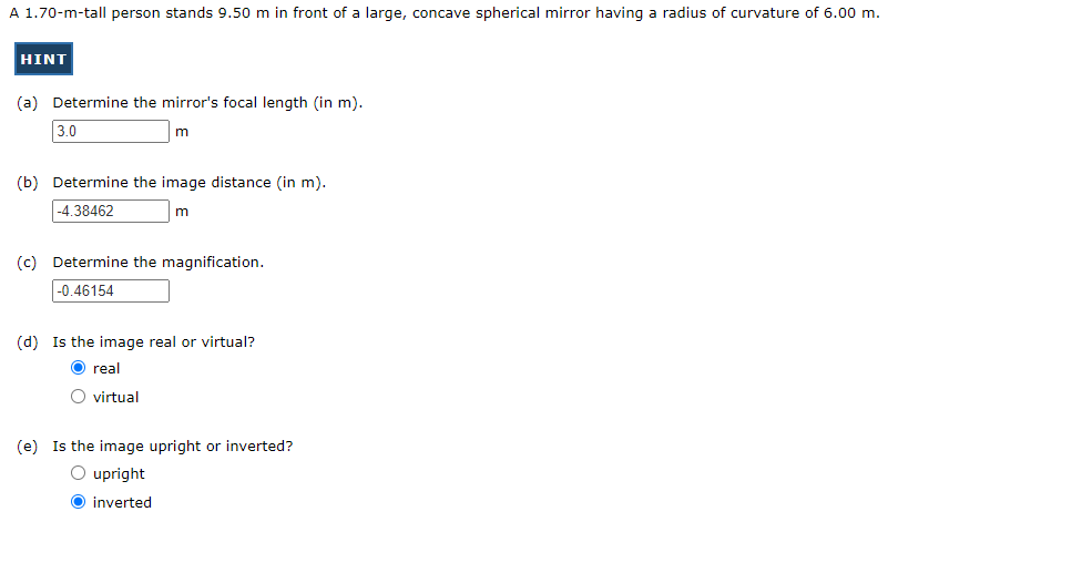 A 1 70 M Tall Person Stands 9 50 M In Front Of A Large Concave Spherical Mirror Having A Radius Of Curvature Of 6 00 M 1