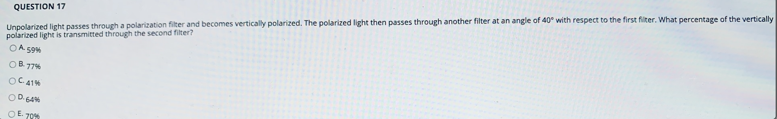 Question 17 Unpolarized Light Passes Through A Polarization Filter And Becomes Vertically Polarized The Polarized Light 1