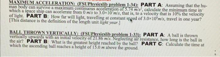 Maximum Acceleration Fsuphysicslib Problem 1 34 Part A Assuming That The Hu Man Body Can Survive A Maximum Continu 1