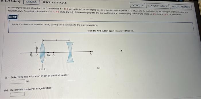 Mus Ask Your Teacher Practice Another A Converying Lens Is Placed At V0 A Distance 11 Em To The Left Of A Diverging 4